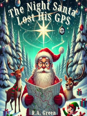 cover image of The Night Santa Lost His GPS